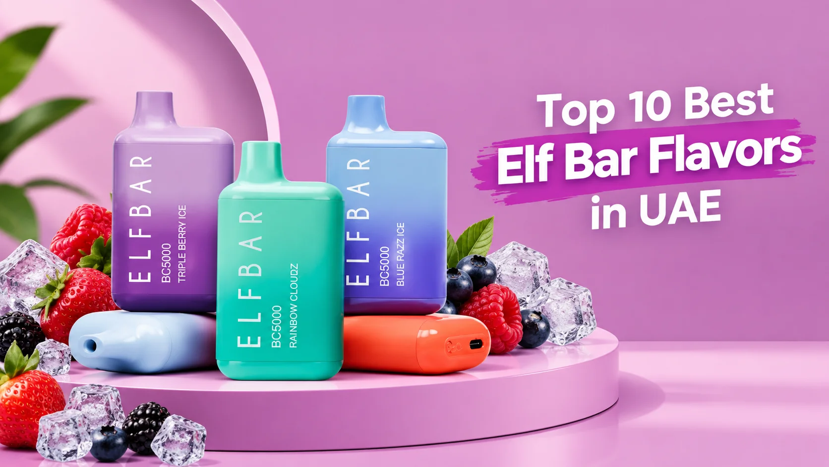 Top 10 Best Elf Bar Flavors in UAE